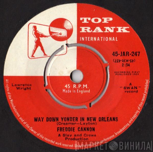 Freddy Cannon - Way Down Yonder In New Orleans