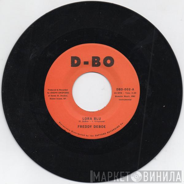 Freddy DeBoe - Lora Blu / Lost At Sea