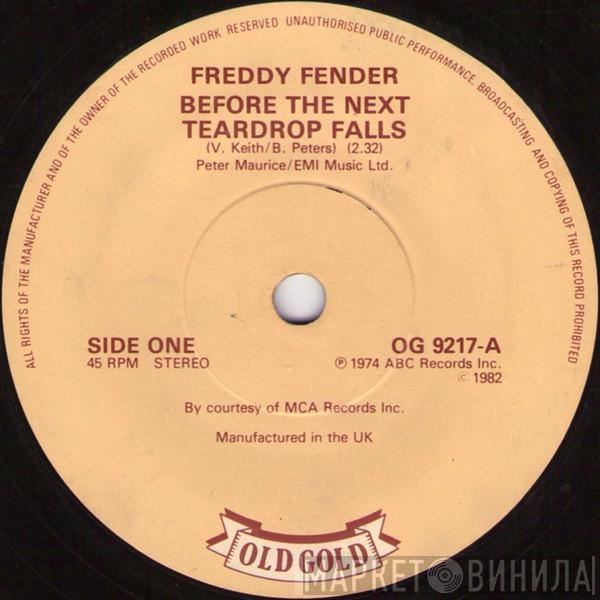 Freddy Fender  - Before The Next Teardrop Falls / Wasted Days And Wasted Nights