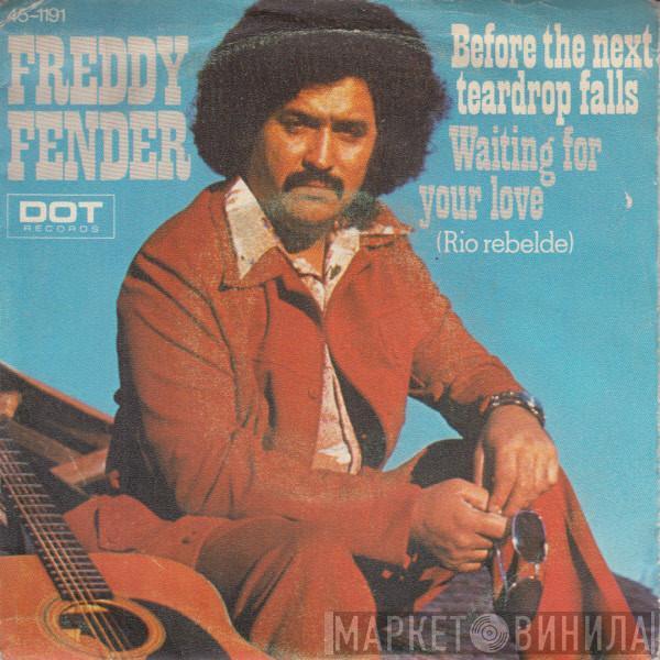 Freddy Fender  - Before The Next Teardrop Falls