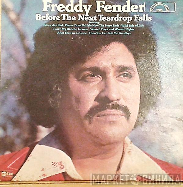 Freddy Fender  - Before The Next Teardrop Falls