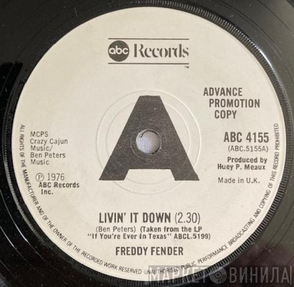 Freddy Fender  - Livin' It Down