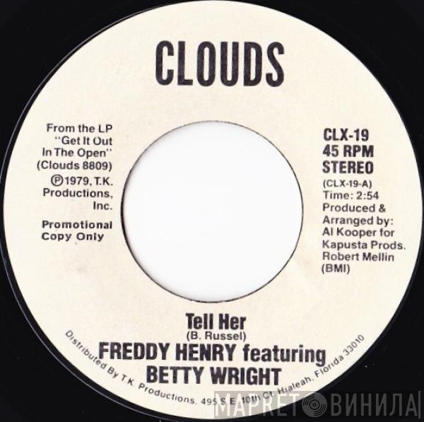 Freddy Henry, Betty Wright - Tell Her