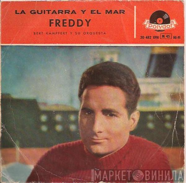 Freddy Quinn, Bert Kaempfert & His Orchestra - La Guitarra Y El Mar