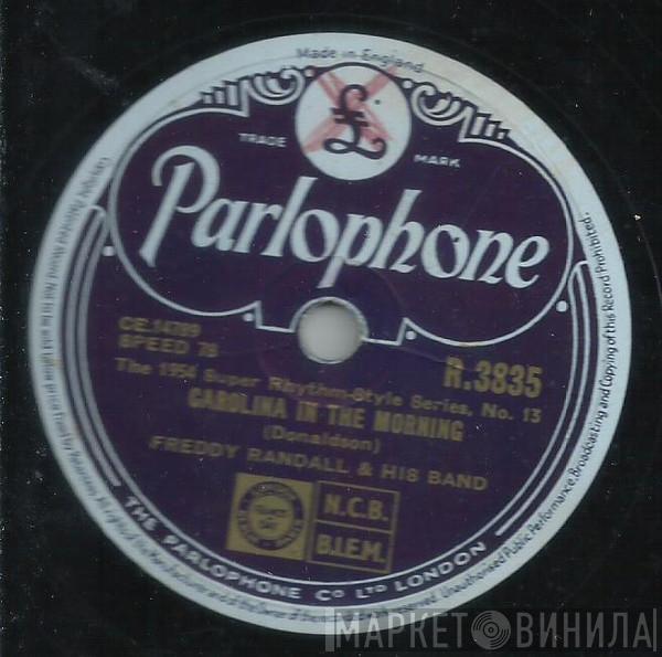 Freddy Randall And His Band - Carolina In The Morning / Tin Roof Blues