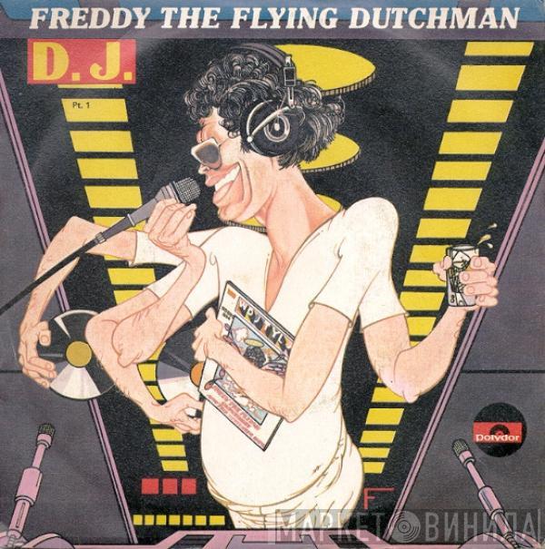 Freddy The Flying Dutchman And The Sistina Band - D.J.