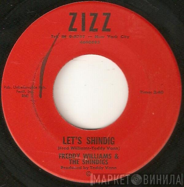 Freddy Williams & The Shindigs - Let's Shindig / Don't Go To Mars, Stay Home