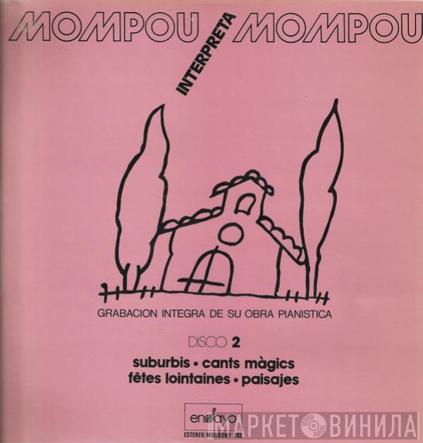 Frederic Mompou - Mompou Interpreta Mompou Disco 2