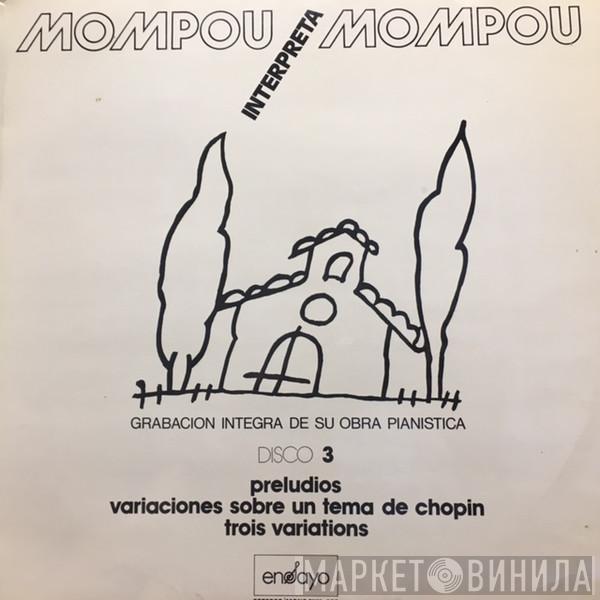Frederic Mompou - Mompou interpreta Mompou disco 3