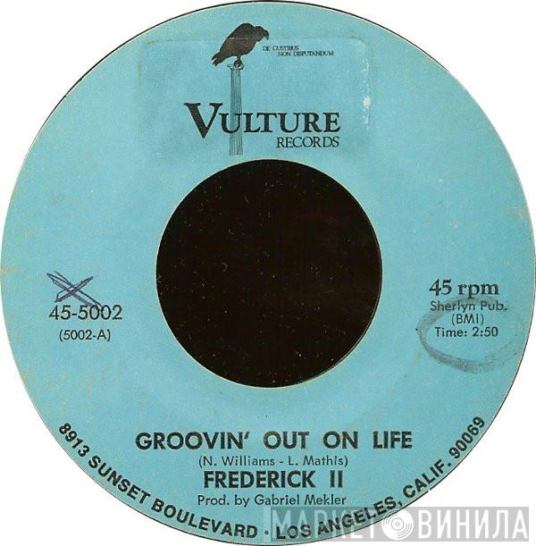 Frederick II - Groovin' Out On Life