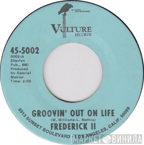 Frederick II - Groovin' Out On Life