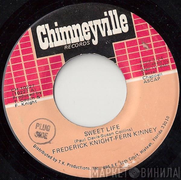 Frederick Knight, Fern Kinney - Sweet Life / Tonight's The Night