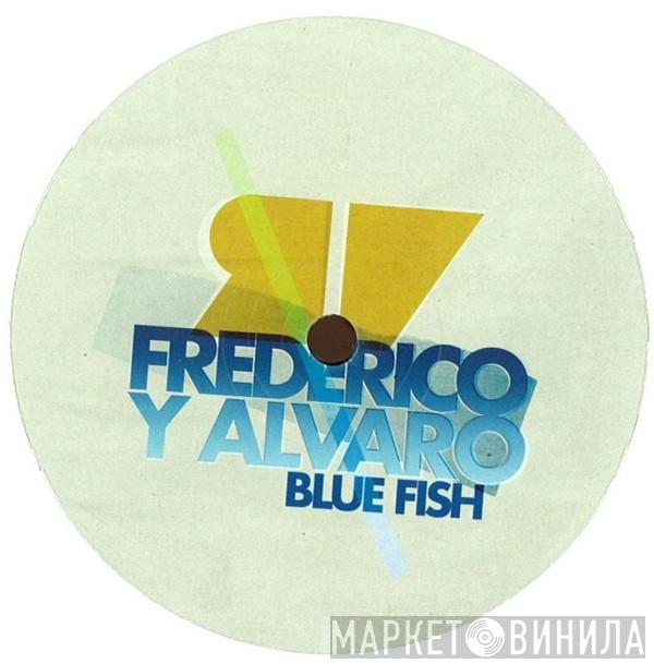 Frederico Todos, Alvaro Velilla - Blue Fish