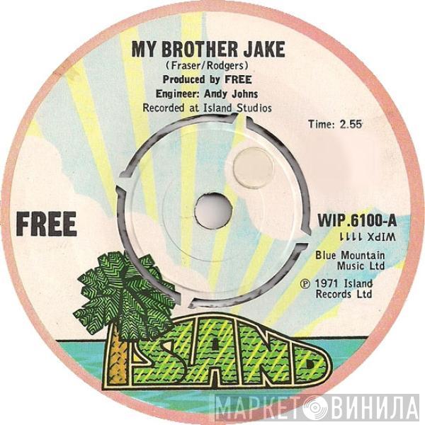  Free  - My Brother Jake / Only My Soul