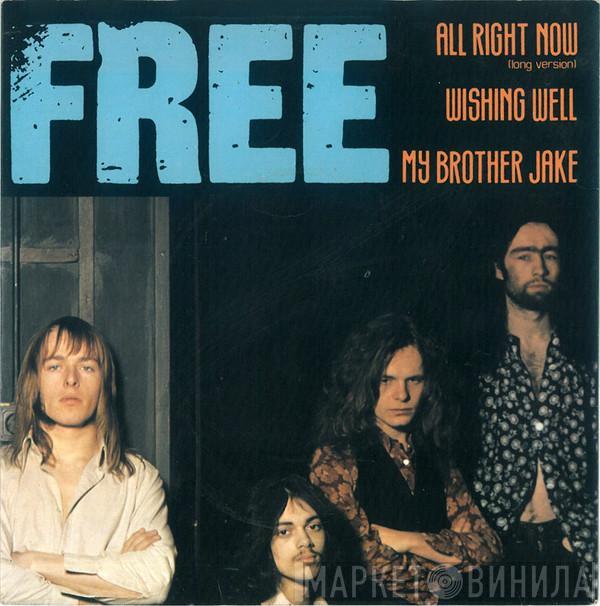 Free - All Right Now (Long Version) / Wishing Well / My Brother Jake