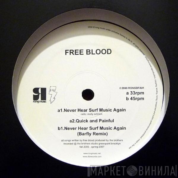 Free Blood - Never Hear Surf Music Again