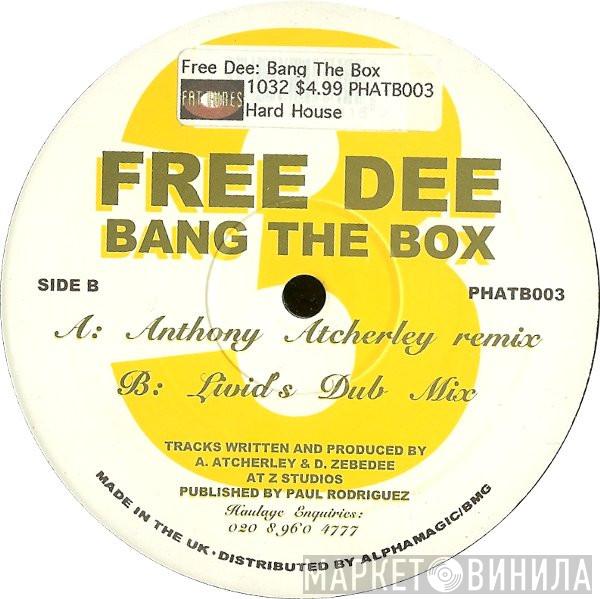 Free Dee - Bang The Box
