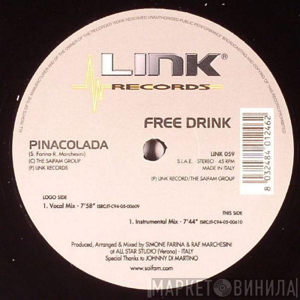 Free Drink - Pinacolada