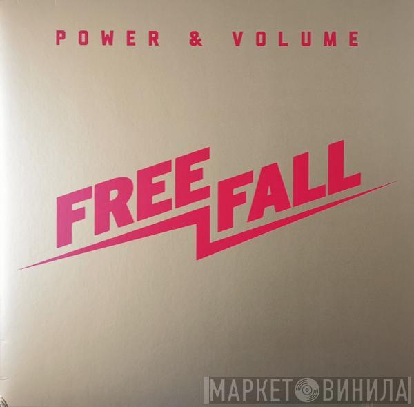 Free Fall  - Power & Volume