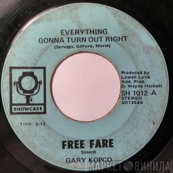 Free Fare - Everything Gonna Turn Out Right / He Ain't Heavy He's My Brother