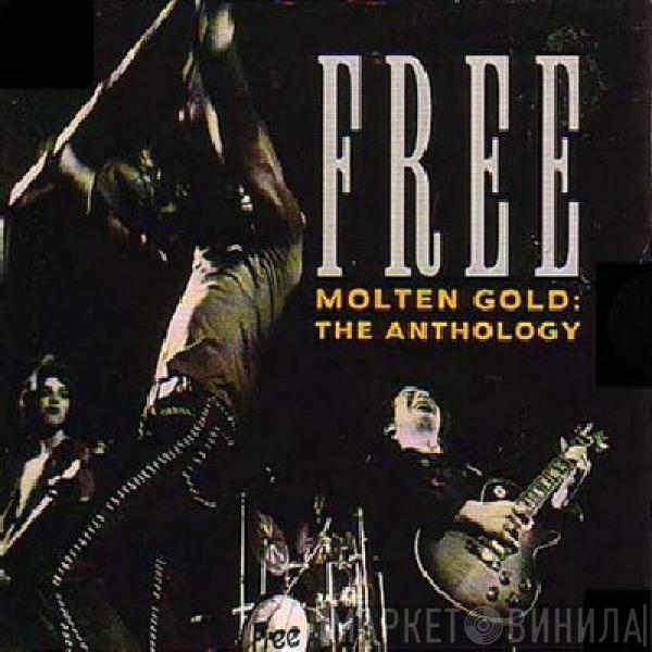 Free  - Molten Gold: The Anthology