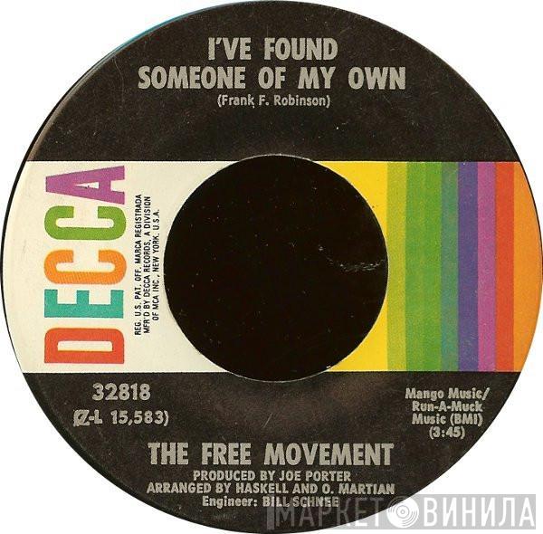 Free Movement - I've Found Someone Of My Own