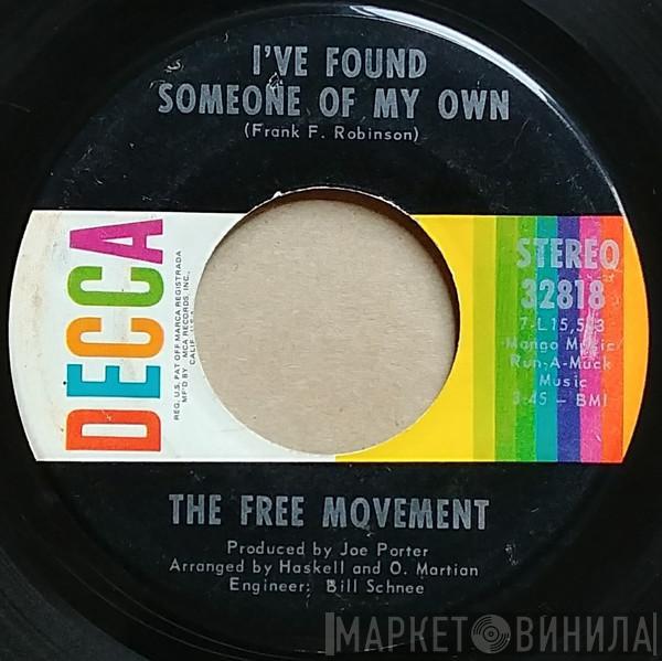 Free Movement - I've Found Someone Of My Own