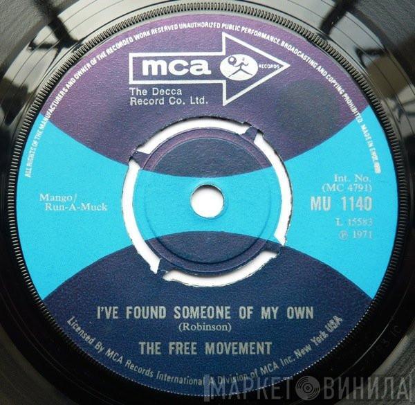 Free Movement - I've Found Someone Of My Own