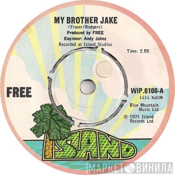 Free - My Brother Jake / Only My Soul