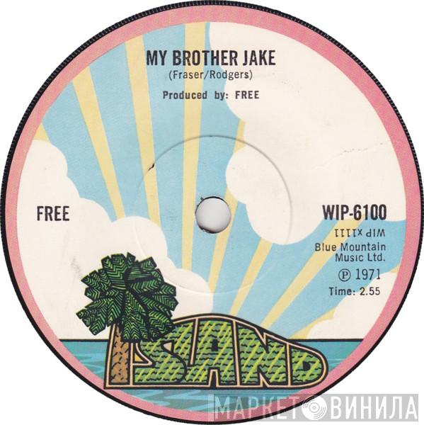 Free - My Brother Jake / Only My Soul