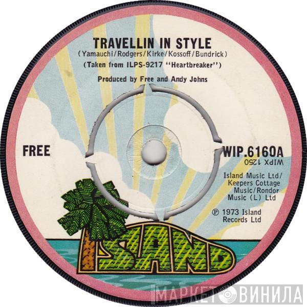 Free - Travellin' In Style
