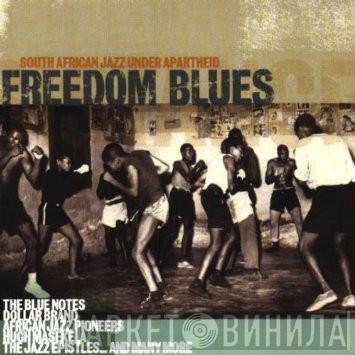  - Freedom Blues - South African Jazz Under Apartheid
