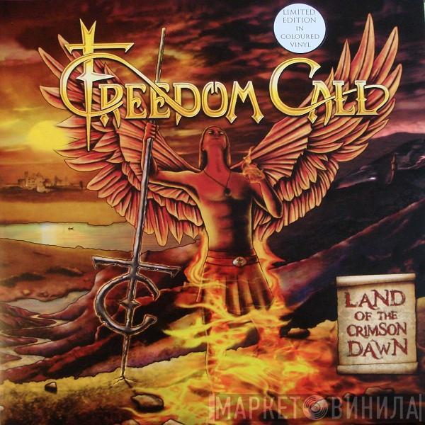 Freedom Call - Land Of The Crimson Dawn