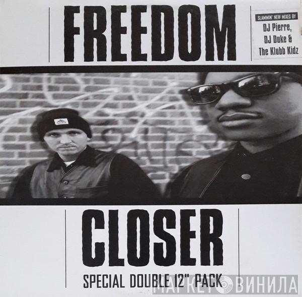 Freedom - Closer