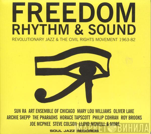  - Freedom Rhythm & Sound - Revolutionary Jazz & The Civil Rights Movement 1963-82