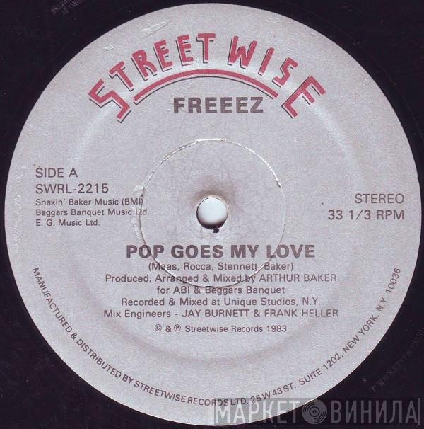  Freeez  - Pop Goes My Love