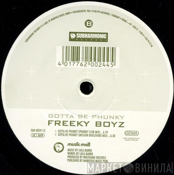 Freeky Boyz - Gotta Be Phunky