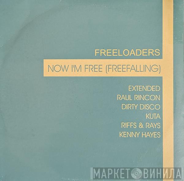 Freeloaders  - Now I'm Free (Freefalling)