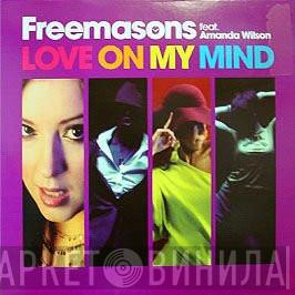 Freemasons, Amanda Wilson - Love On My Mind