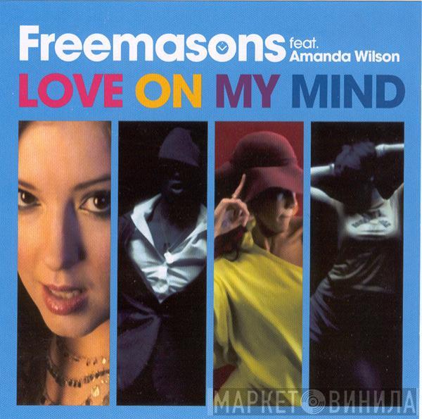 Freemasons, Amanda Wilson - Love On My Mind