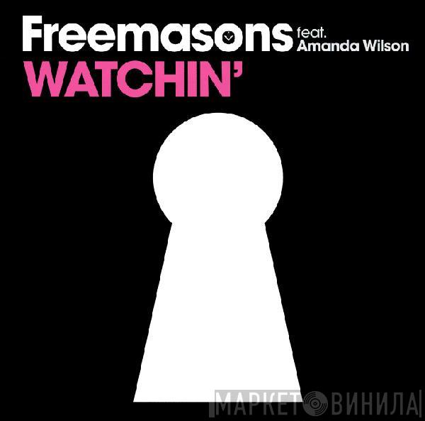 Freemasons, Amanda Wilson - Watchin'