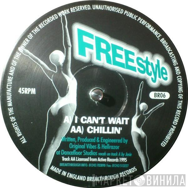 Freestyle  - I Can't Wait / Chillin'