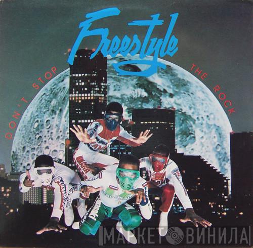  Freestyle  - Don't Stop The Rock