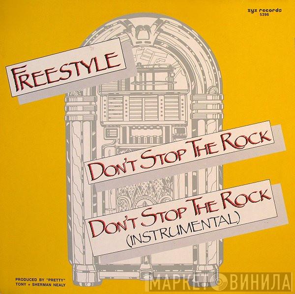  Freestyle  - Don't Stop The Rock