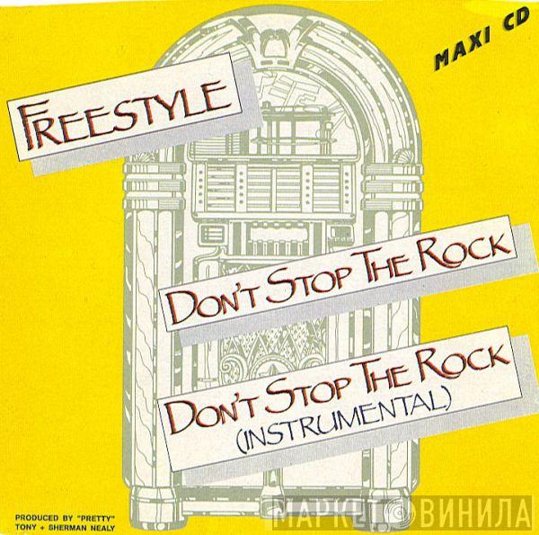  Freestyle  - Don't Stop The Rock