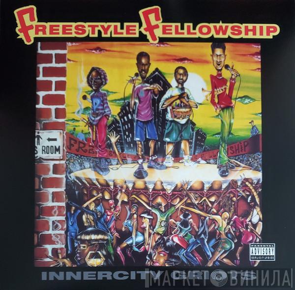 Freestyle Fellowship - Innercity Griots