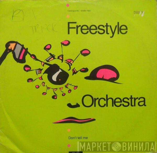 Freestyle Orchestra - Don't Tell Me