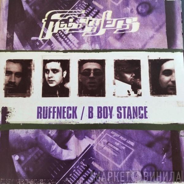 Freestylers - Ruffneck / B Boy Stance
