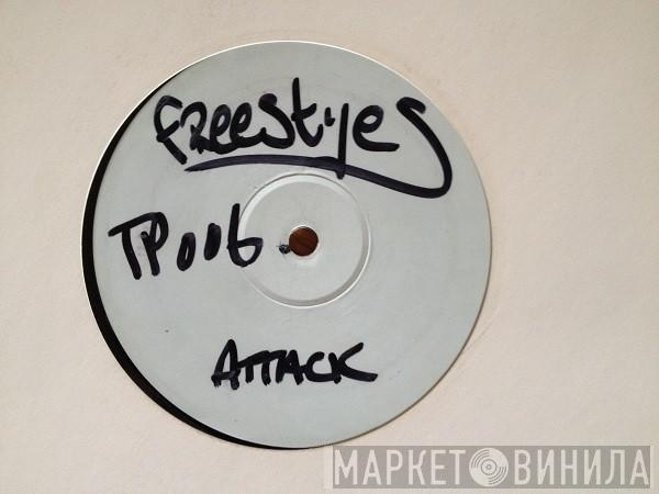 Freestyles - Attack / Feel