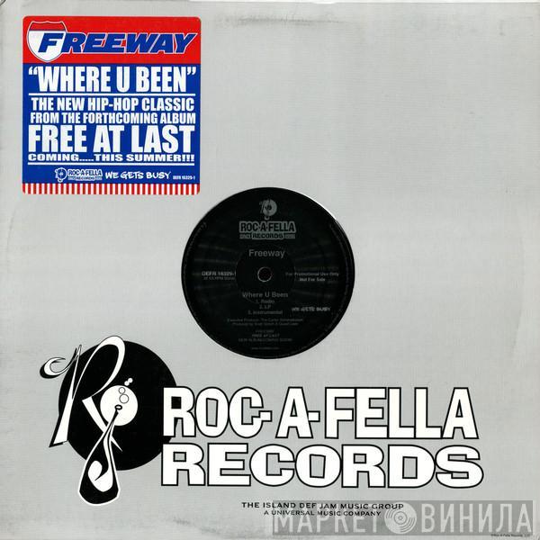 Freeway - Where U Been